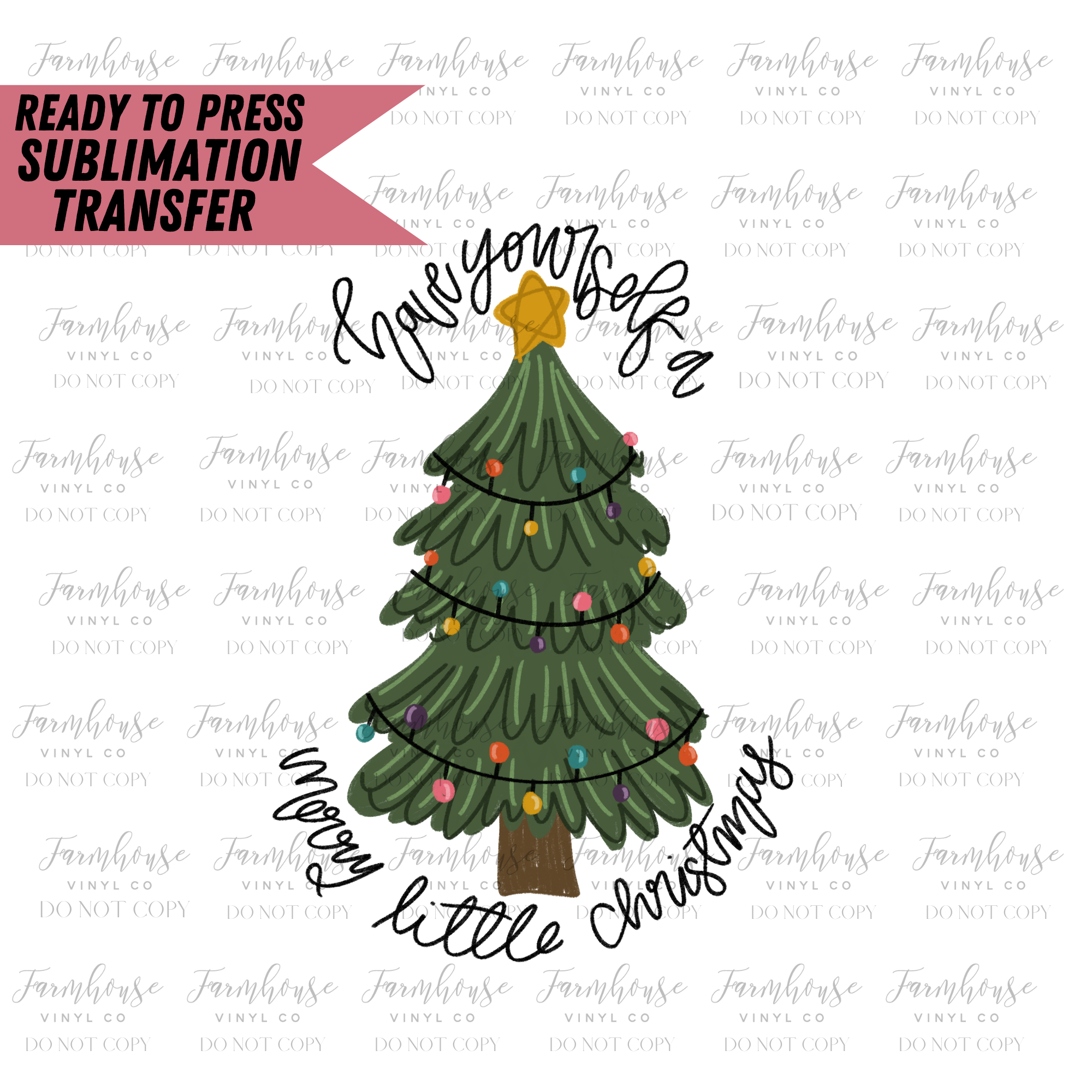 Holly Jolly Christmas Ready to Press Sublimation Transfer