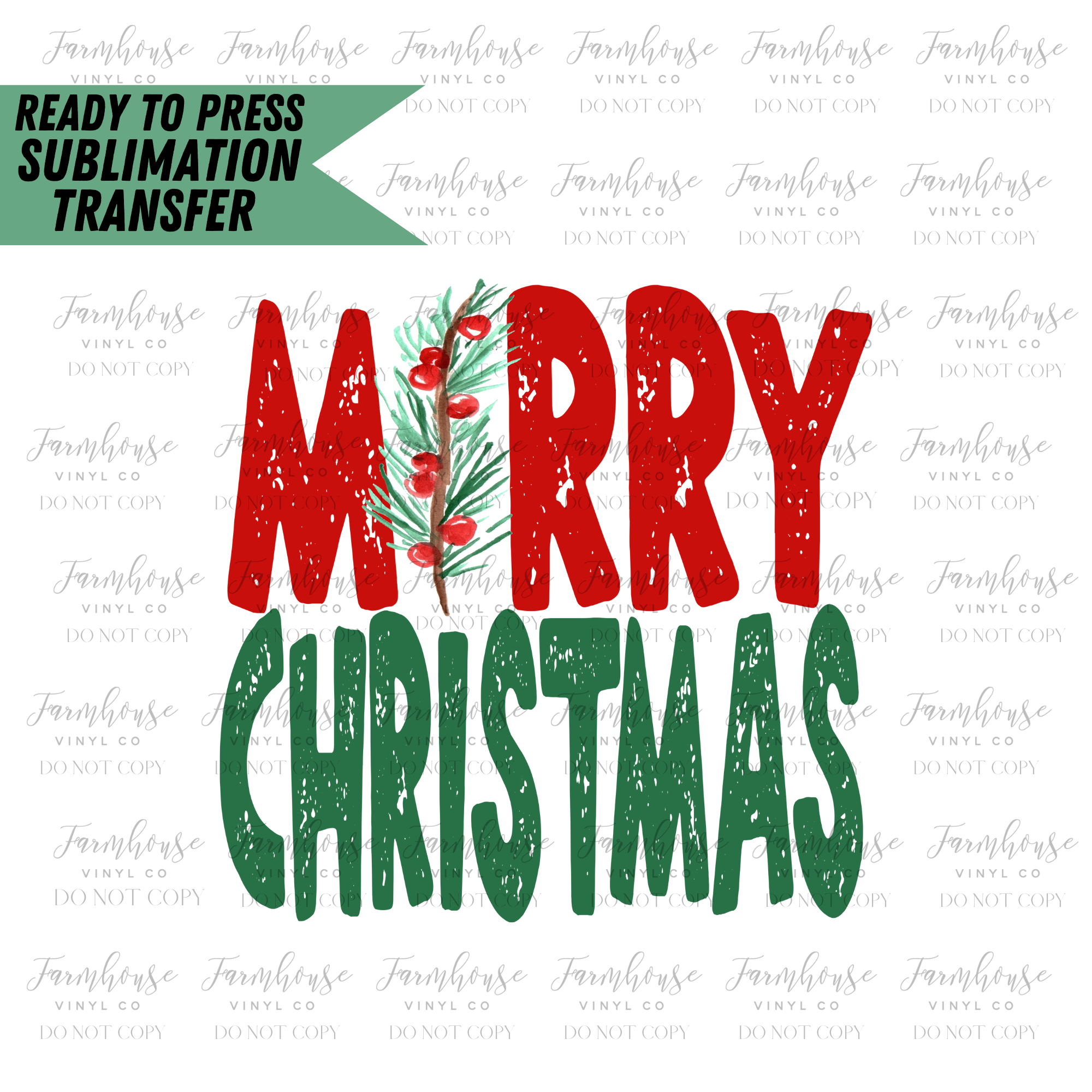 Holly Jolly Christmas Ready to Press Sublimation Transfer