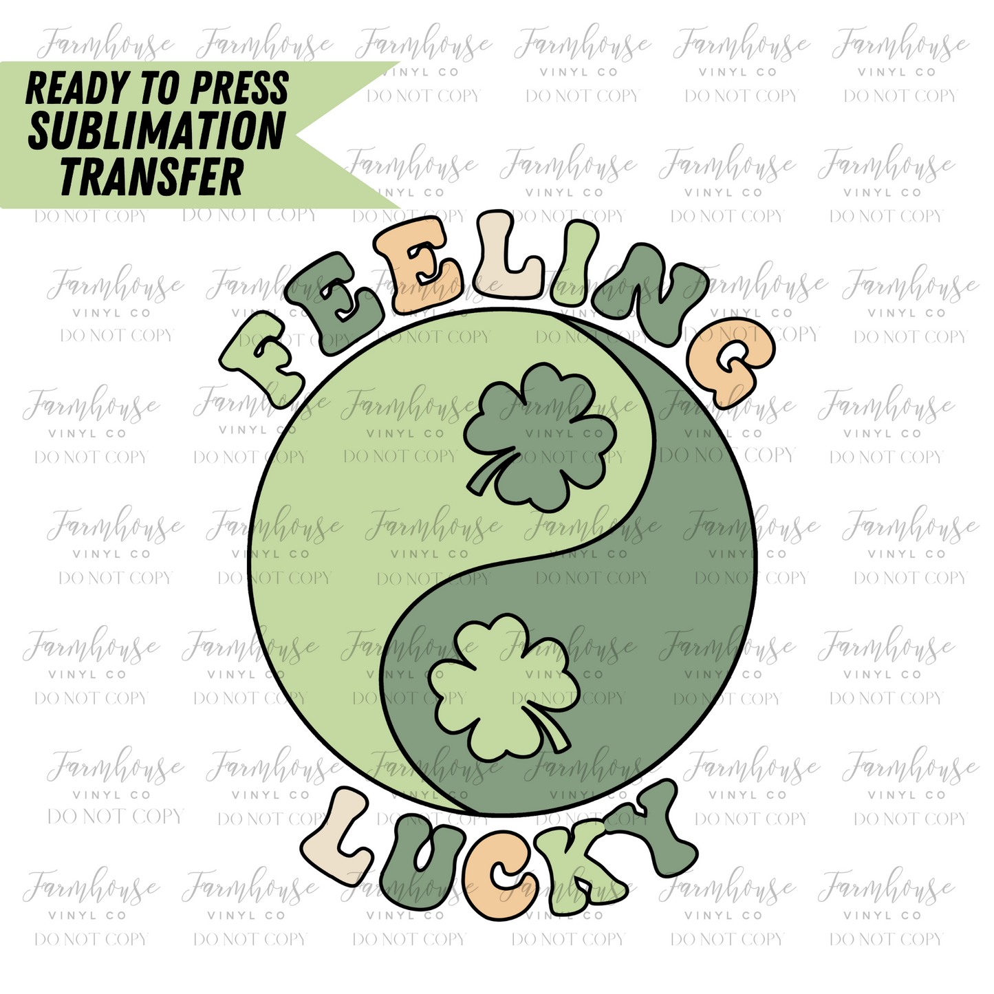 Feeling Lucky Peace Sign Ready To Press Sublimation Transfer