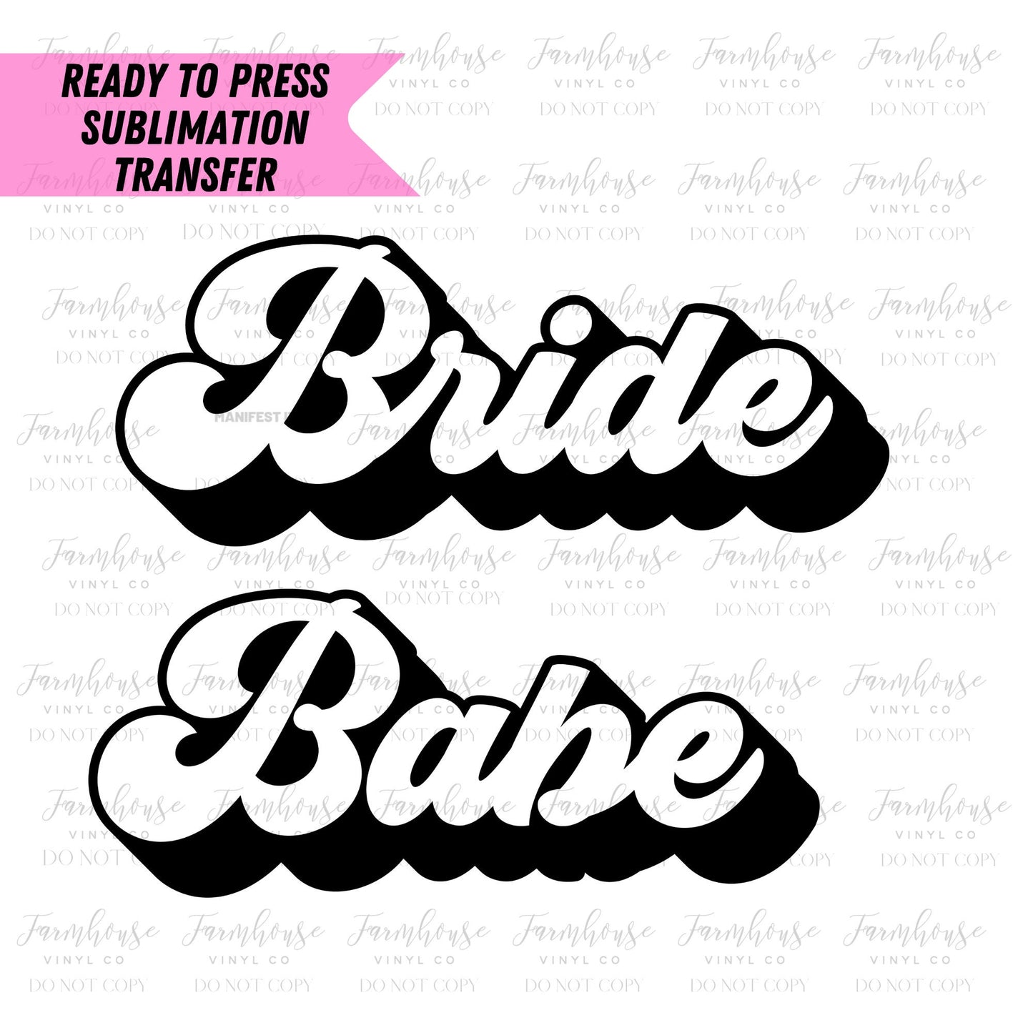 Retro Bride Babe Bachelorette Ready To Press Sublimation Transfer - Farmhouse Vinyl Co