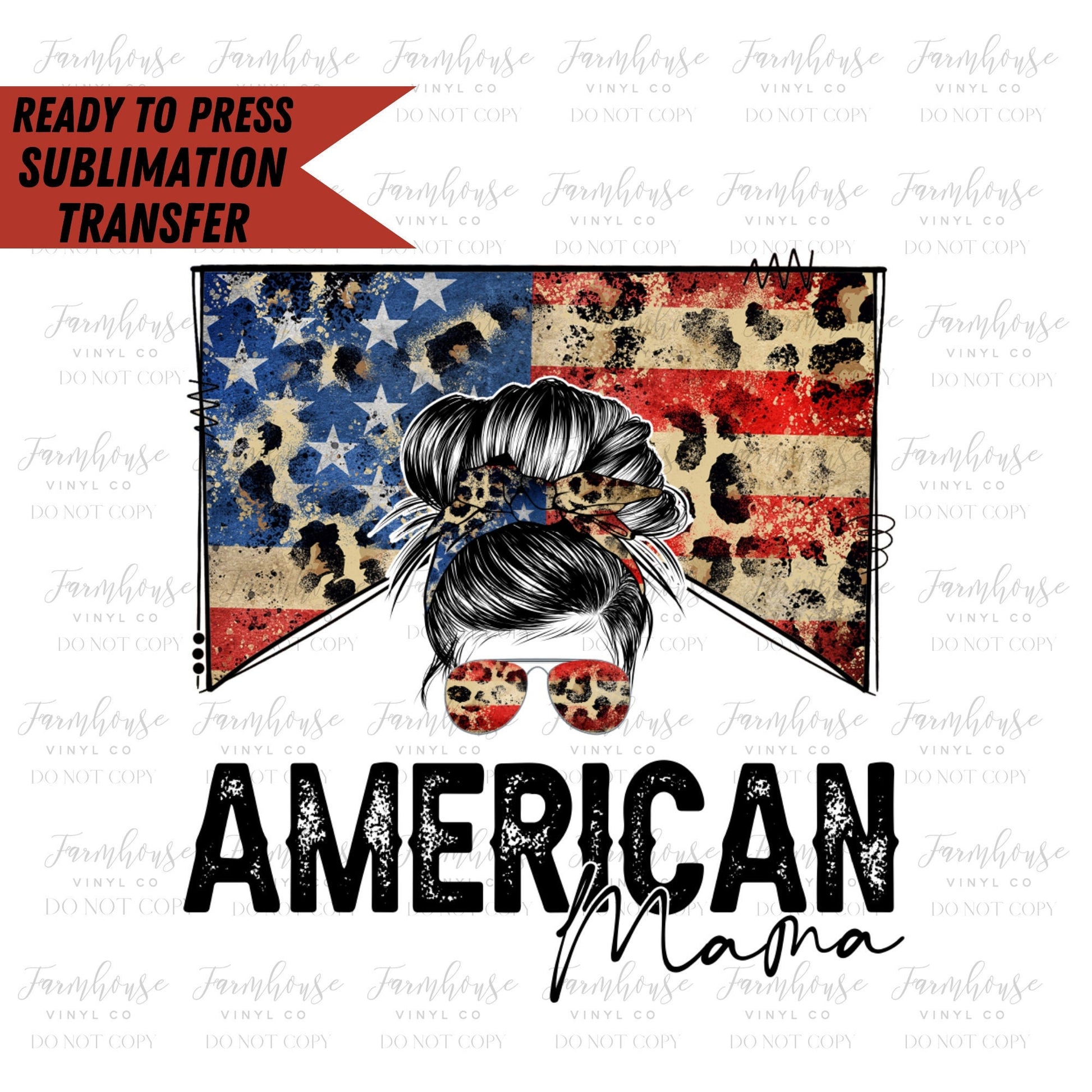  American Mama Sublimation Transfer Ready to Press Full